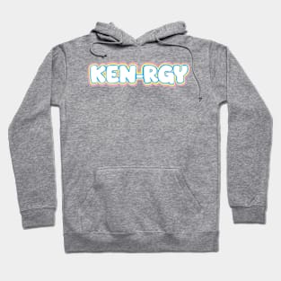 Ken-rgy Inspired by Ken Hoodie